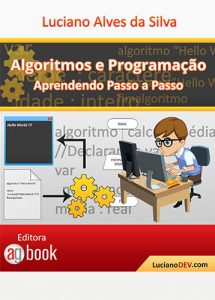 Livro: Algoritmos e Programação - Aprendendo Passo a Passo