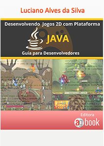 [AMOSTRA] - Livro Desenvolvimento de Jogos com Plataforma Java